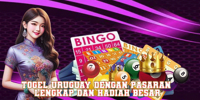 Togel Uruguay Dengan Pasaran Lengkap Dan Hadiah Besar
